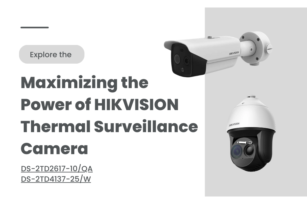 hikvision thermal surveillance camera